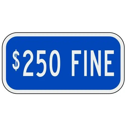 $250 Fine Signs