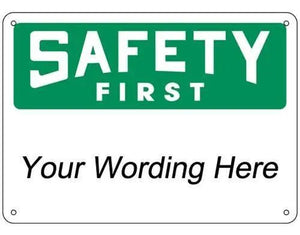 14"x10" OSHA Sign - Safety First Header