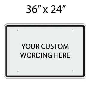 36"x24" Custom Sign