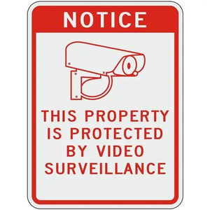 Notice This Property Is Protected By Video Surveillance