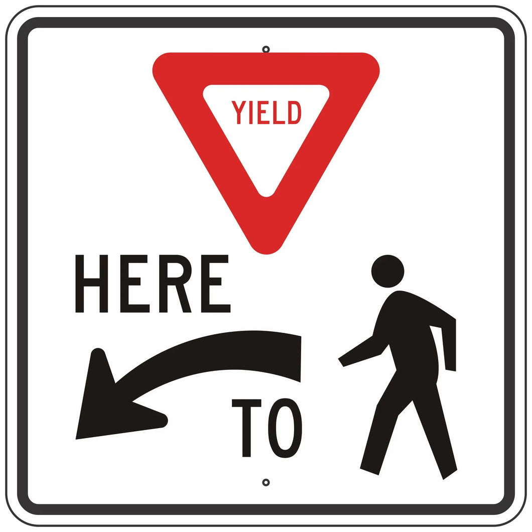 R1-5L Yield Here to Pedestrians Sign 36